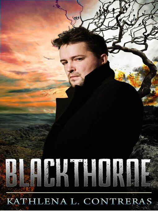 Title details for Blackthorne by Kathlena L. Contreras - Available
